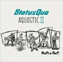 【輸入盤】 Status Quo ステイタスクオー / Aquostic II - One More For The Road 【CD】