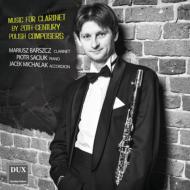 【輸入盤】 20th Century Polish Music For Clarinet: Barszcz(Cl) Saciuk(P) Michalak(Accd) 【CD】