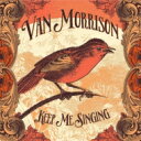 Van Morrison バンモリソン / Keep Me Singing 【CD】