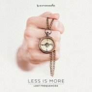 Lost Frequencies / Less Is More 【CD】