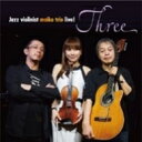 maiko / Jazz Violinist Maiko Trio Live! Three 【CD】