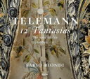 【輸入盤】 Telemann テレマン / 無伴奏ヴァイオリンのための12のファンタジア ファビオ・ビオンディ 【CD】