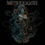 Meshuggah メシュガー / Violent Sleep Of Reason 