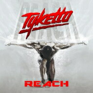 Tyketto / Reach 【CD】