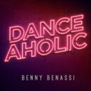 Benny Benassi / Danceaholic 