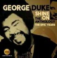 【輸入盤】 George Duke ジョージデューク / Shine On - The Anthology: The Epic Years 1977-1984 (2CD) 【CD】