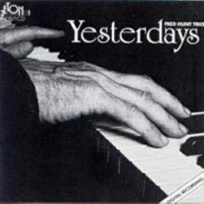 【輸入盤】 Fred Hunt / Yesterdays 【CD】