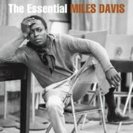 Miles Davis }CXfCrX / Essential Miles Davis yLPz