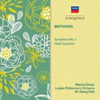 【輸入盤】 Beethoven ベートーヴェン / ヴァイオリン協奏曲、交響曲第4番　ミッシャ・エルマン、ゲオルグ・ショルティ &amp; ロンドン・フィル 【CD】