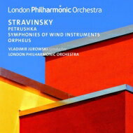 【輸入盤】 Stravinsky ストラビンスキー / 『ペトルーシュカ』、管楽器のための交響曲、『オルフェウス』　ヴラディーミル・ユロフスキー &amp; ロンドン・フィル 【CD】