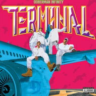 DOBERMAN INFINITY / TERMINAL 【CD】