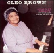 ͢ס Cleo Brown / Living In The Afterglow CD