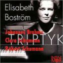 【輸入盤】 Elisabeth Bostrom: Triptyk-brahms, Schumann, C.schumann 【CD】