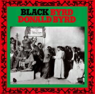 Donald Byrd ドナルドバード / Black Byrd 【SHM-CD】