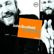 John Scofield ジョンスコフィールド / Go Go 2 【SHM-CD】