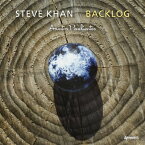 【輸入盤】 Steve Khan スティーブカーン / Backlog 【CD】