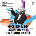 【輸入盤】 Bruckner ブルックナー / 交響曲第8番　サイモン・ラトル &amp; オーストラリア・ワールド・オーケストラ(2CD) 【CD】