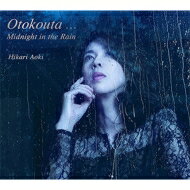 IЂ / Otokouta...Midnight in the Rain  CD 