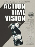 【輸入盤】 Action Time Vision: A Story Of Uk Independent Punk 1976-1979 【CD】