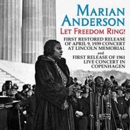 yAՁz Marian Anderson / Let Freedom Ring: Live Concerts From Linclon yCDz