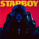 【送料無料】 The Weeknd / Starboy 【CD】