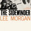 Lee Morgan リーモーガン / Sidewinder + 1 【SHM-CD】