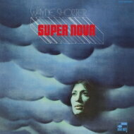 Wayne Shorter ウェインショーター / Super Nova 【SHM-CD】