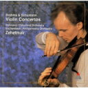 Brahms / Schumann / Violin Concerto: Zehetmair(Vn)dohnanyi, Eschenbach 【CD】