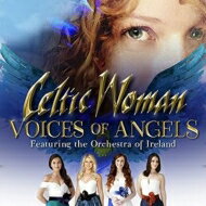 【輸入盤】 Celtic Woman ケルティックウーマン / Voices Of Angels 【CD】