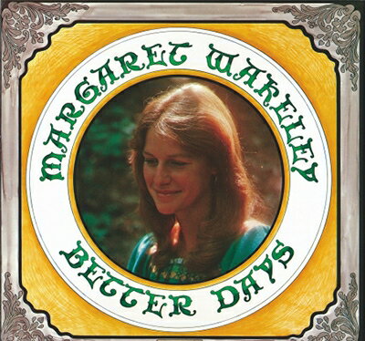 Margaret Wakeley / Better Days (楸㥱åȻ) CD