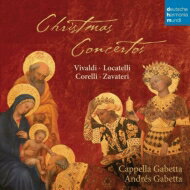 【輸入盤】 イタリア・バロック・クリスマス協奏曲集 アンドレス・ガベッタ & カペラ・ガベッタ 【CD】