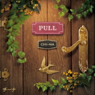 チーナ / PULL 【CD】