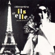 Clementine クレモンティーヌ / Ils Et Elle 【CD】