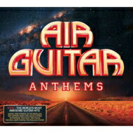【輸入盤】 Air Guitar Anthems 【CD】