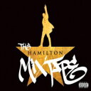 ミュージカル / Hamilton (The Mixtape) 輸入盤 【CD】