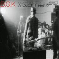 【輸入盤】 Bgk / Dutch Feast 【CD】