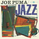 Joe Puma / Quartet And Trio 【SHM-CD】