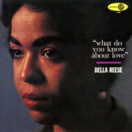 Della Reese / What Do You Know About Love 【SHM-CD】