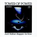 【輸入盤】 Tower Of Power タワーオブパワー / Ain't Nothin' Stoppin' Us Now (Hybrid SACD) 【SAC...