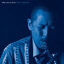 春名正治 / After You've Gone 【CD】