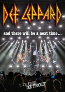 【送料無料】 Def Leppard デフレパード / And There Will Be A Next Time...live From Detroit (＋2CD) 【DVD】