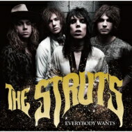 The Struts / Everybody Wants 【CD】