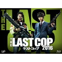 THE LAST COP ラストコップ 2016 Blu-ray BOX 【BLU-RAY DISC】