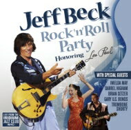 Jeff Beck ジェフベック / Rock Roll Party: Live At Iridium ～ Les Paul Tribute Live 【CD】