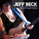 Jeff Beck ジェフベック / Live &amp; Exclusive From The Grammy Museum 【CD】
