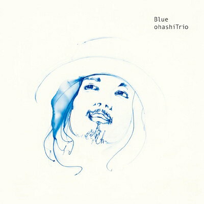 大橋トリオ (大橋好規) / Blue 【CD】