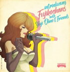 Fujikochans / introducing Fujikochans with Yuji Ohno &amp; Friends 【BLU-SPEC CD 2】