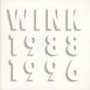 Wink ウィンク / WINK MEMORIES 1988-1996 