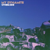 My Dynamite / Otherside yCDz