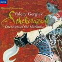 Rimsky-korsakov リムスキー＝コルサコフ / リムスキー＝コルサコフ: シェエラザード、バラキレフ: イスラメイ、ボロディン: 中央アジアの草原にて　ワレリー・ゲルギエフ &amp; マリインスキー歌劇場管弦楽団 【SHM-CD】